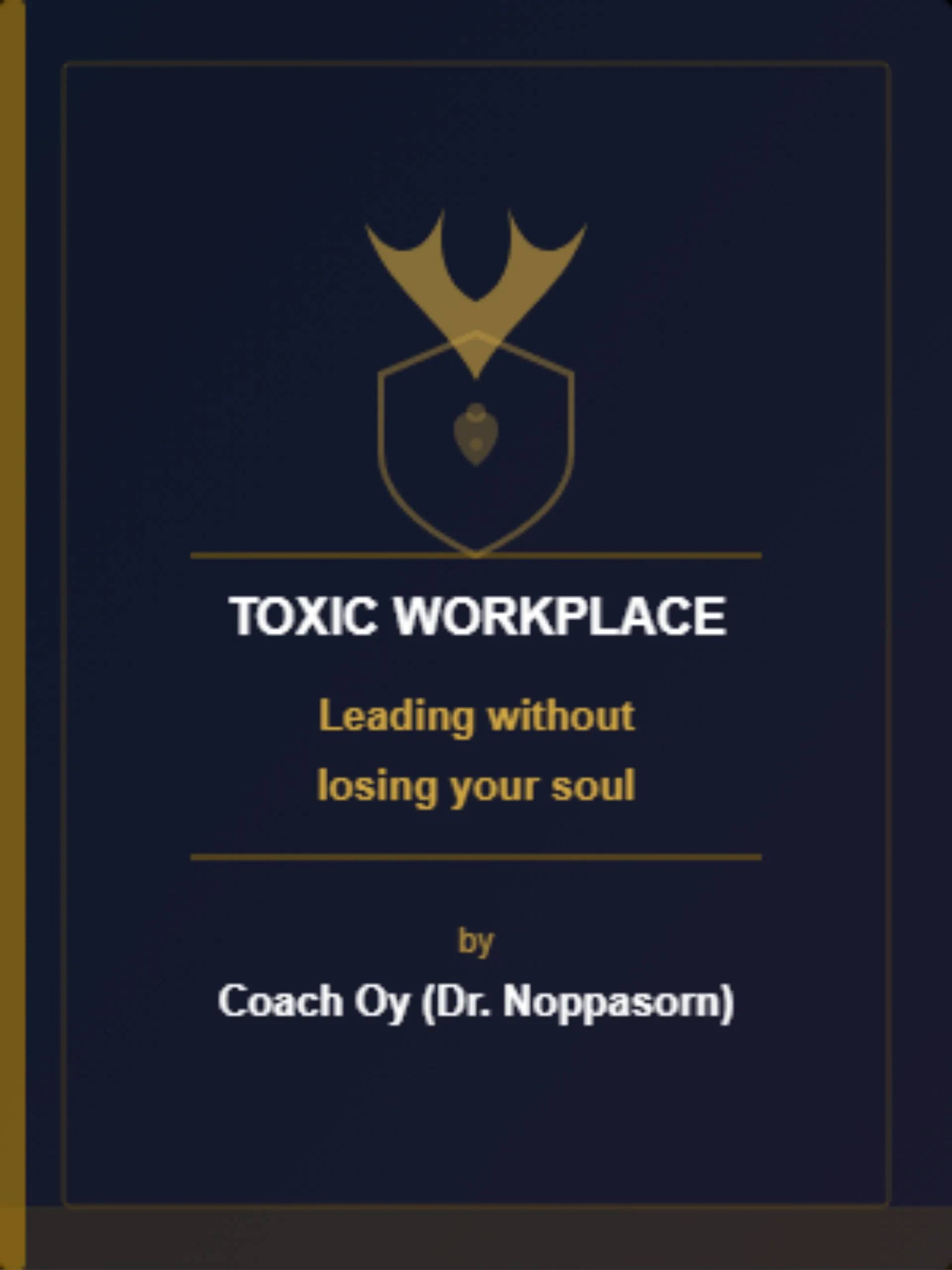 Toxic Workplace - Leading without losing your soul
